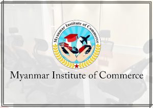Myanmar Institute of Commerce